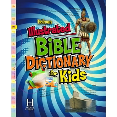 Holman Reference Holman Illustrated Bible Dictionary for Kids, (Hardcover)
