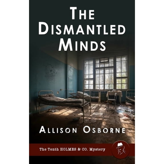 Holmes & Co. Mysteries The Dismantled Minds, Book 10, (Paperback)