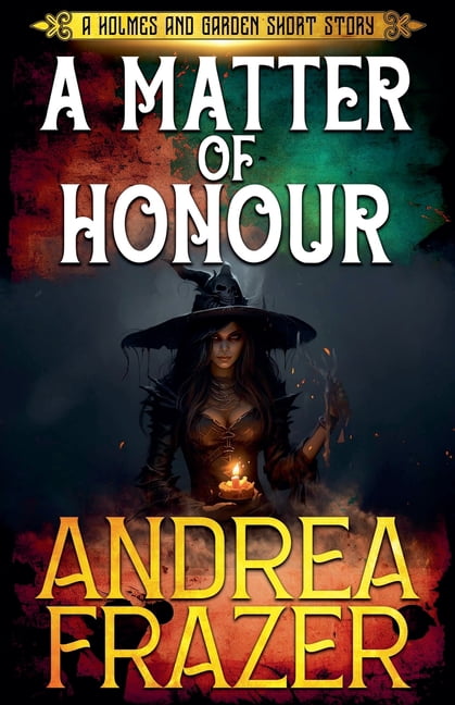 Holmes and Garden Mysteries A Matter of Honour, Book 3, (Paperback)