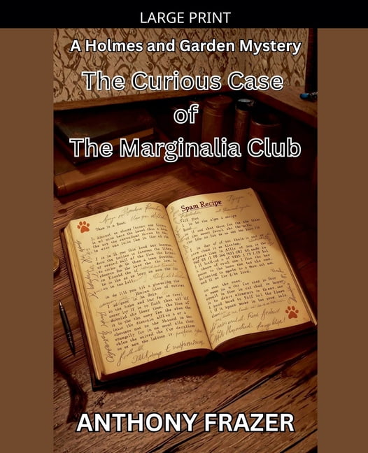 Holmes and Garden Mysteries The Curious Case of The Marginalia Club, Book 11, (Paperback)