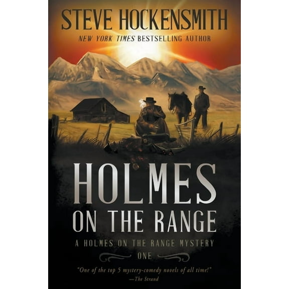 Holmes on the Range Mysteries Holmes on the Range: A Western Mystery Series, Book 1, (Paperback)
