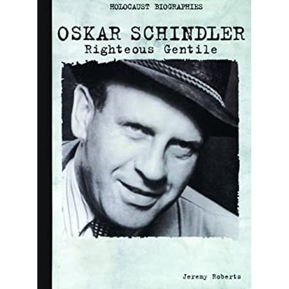 Pre-Owned Oskar Schindler: Righteous Gentile (Holocaust Biographies), 9780823933105, 0823933105, Paperback, First Edition edition
