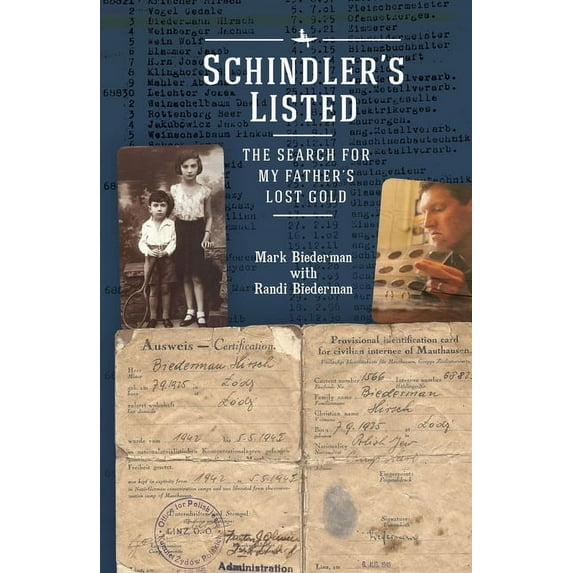 Holocaust: History and Literature, Ethic Schindler's Listed: The Search for My Father's Lost Gold, (Hardcover)