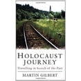 thumbnail image 1 of Pre-Owned Holocaust Journey : Travelling in Search of the Past 9780753804773, 1 of 1