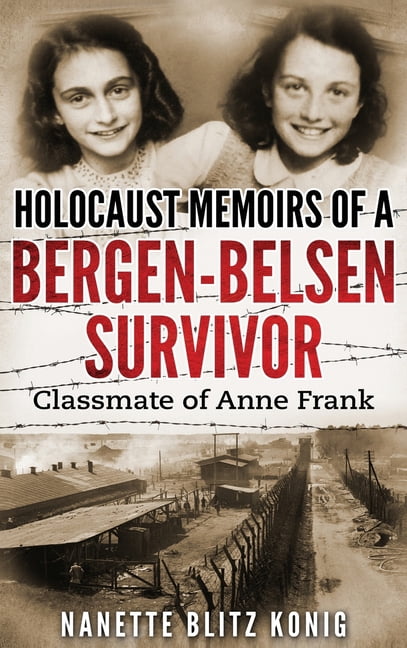 Holocaust Survivor Memoirs WWII Holocaust Memoirs of a Bergen-Belsen ...