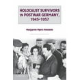 thumbnail image 1 of Holocaust Survivors in Postwar Germany, 1945 1957, (Paperback), 1 of 1