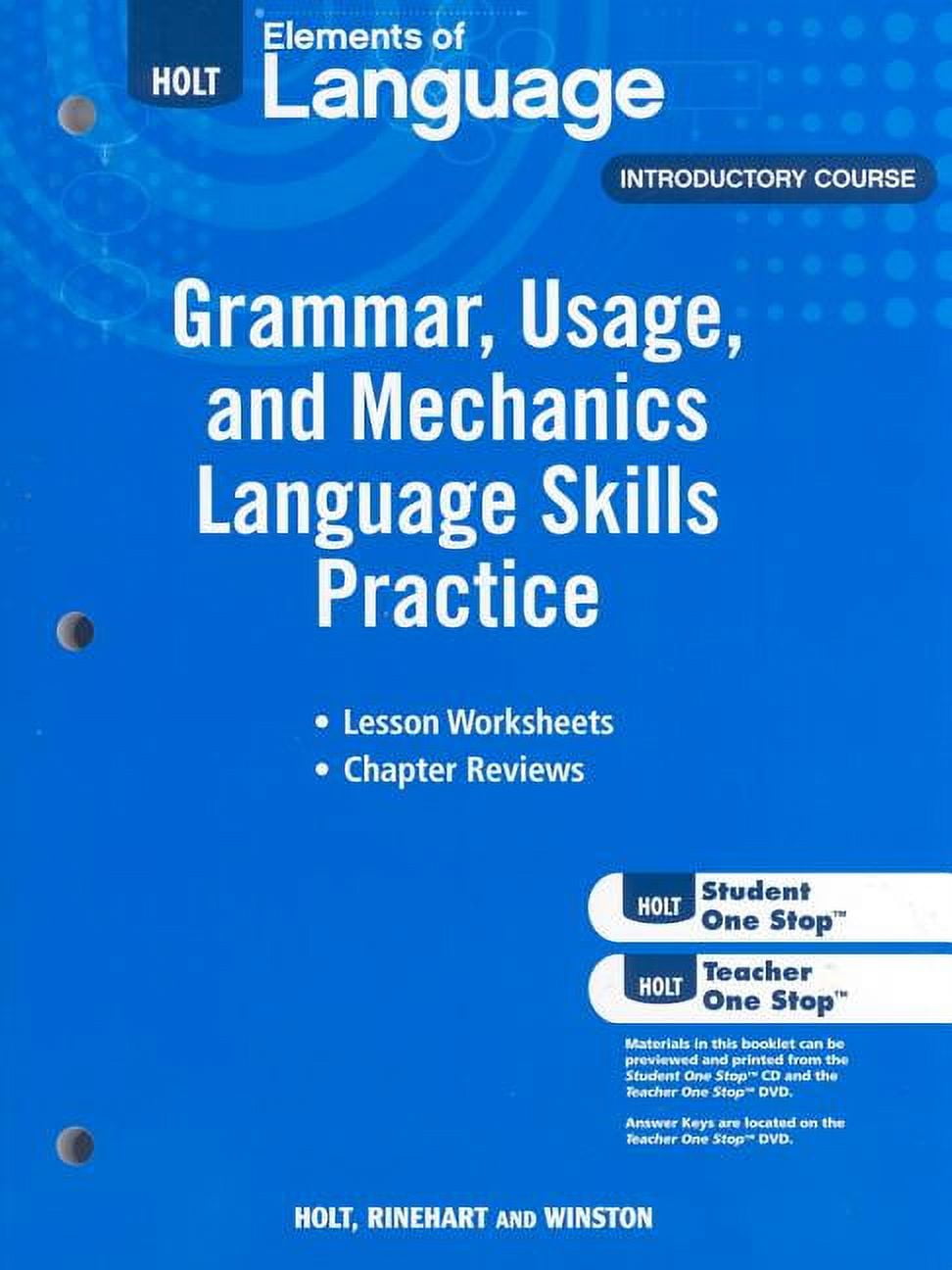 Holt Elements of Language, Introductory Course Grammar, Usage, and