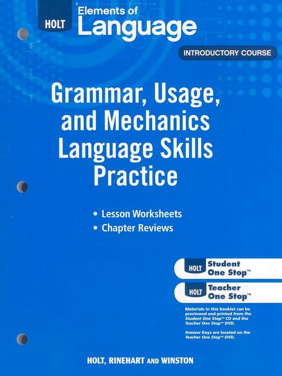 Introductory　Mechanics　Language,　and　of　Holt　Usage,　Grammar,　Course:　Elements　Practice　Language　Skills