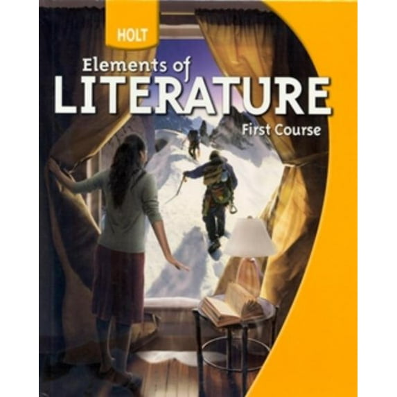 Pre-Owned Holt Elements of Literature: Student Edition Grade 7 First Course 2009 (Hardcover) 0030368766 9780030368769