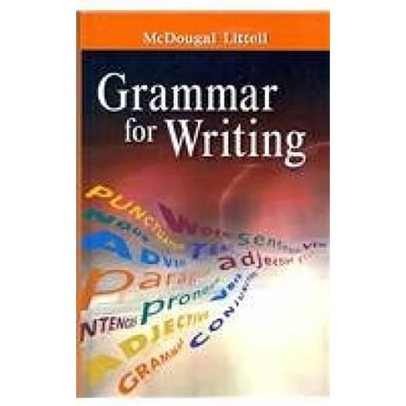 Holt McDougal Literature: Grammar for Writing Grade 9 (Hardcover) by McDougal Littel (Prepared for publication by)