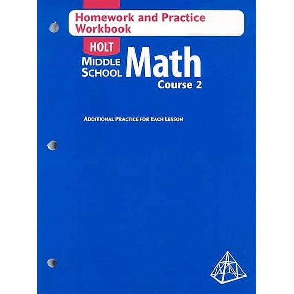 Pre-Owned Holt Middle School Math: Homework and Practice Workbook Course 2 (Paperback) 0030650577 9780030650574