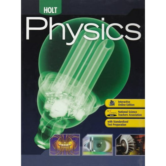 Pre-Owned Holt Physics: Student Edition 2009 (Hardcover) 0030368162 9780030368165