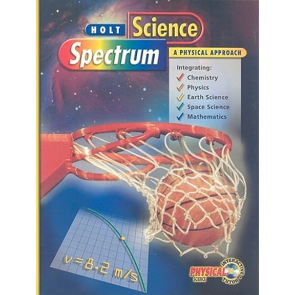 Pre-Owned Holt Science Spectrum: A Physical Approach (Holt Science Spectrum: Physical Approach)