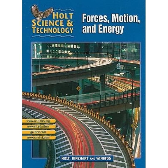 Pre-Owned Holt Science & Technology [Short Course]: Pupil Edition [M] Forces, Motion, and Energy 2002 (Hardcover) 0030648025 9780030648021
