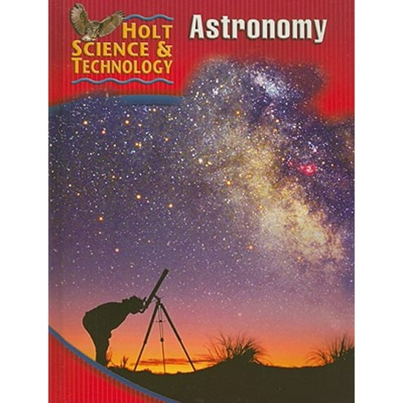 Pre-Owned Student Edition 2005: (J) Astronomy (Hardcover) 003025549X 9780030255496