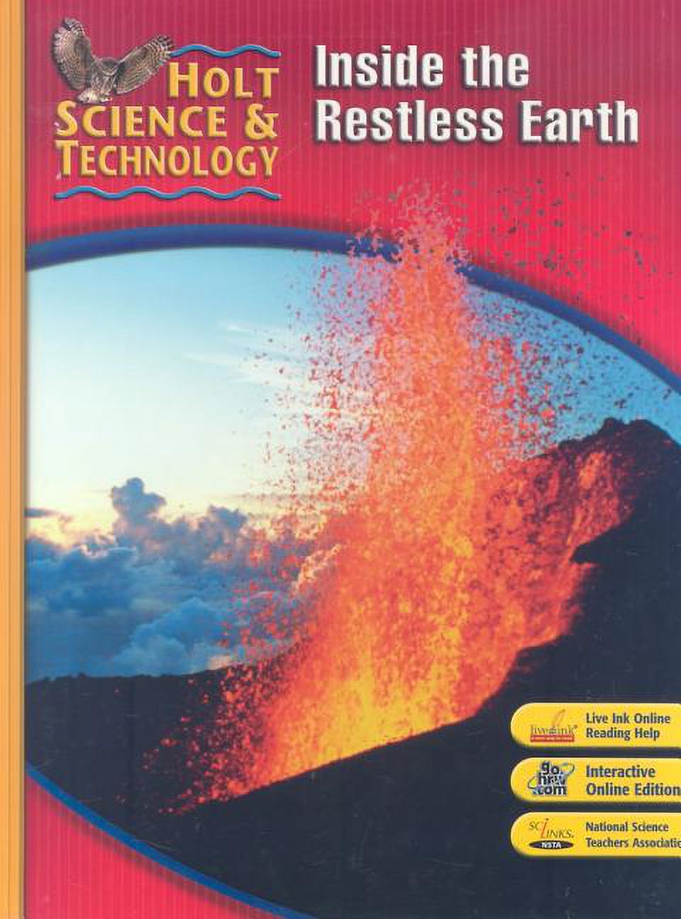 the　2007　Holt　Student　Science　Restless　F:　Technology:　Edition　(Paperback)　Inside　Earth
