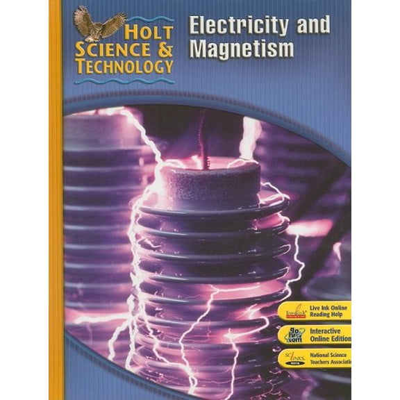 Pre-Owned Holt Science & Technology: Student Edition 2007 : N: Electricity and Magnetism (Paperback)