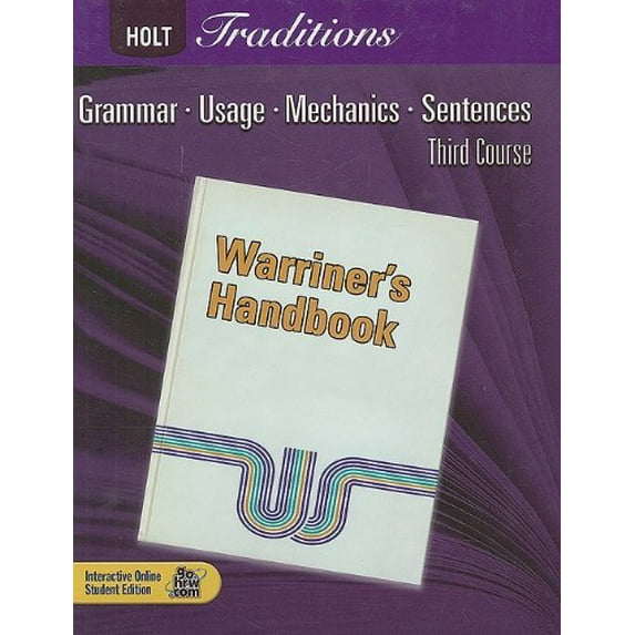 Pre-Owned Holt Traditions Warriner's Handbook: Student Edition Grade 9 Third Course 2008 (Hardcover) 0030990025 9780030990021
