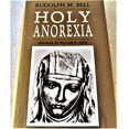 thumbnail image 1 of Pre-Owned Holy Anorexia Hardcover, 1 of 1