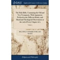 thumbnail image 1 of The Holy Bible, Containing the Old and New Testaments. With Arguments Prefixed to the Different Books; and Moral and Theological Observations at the end of Every Chapter of 2; Volume 2 (Hardcover), 1 of 1