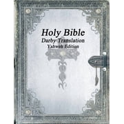 Holy Bible Darby Translation; Yahweh Edition, Paperback