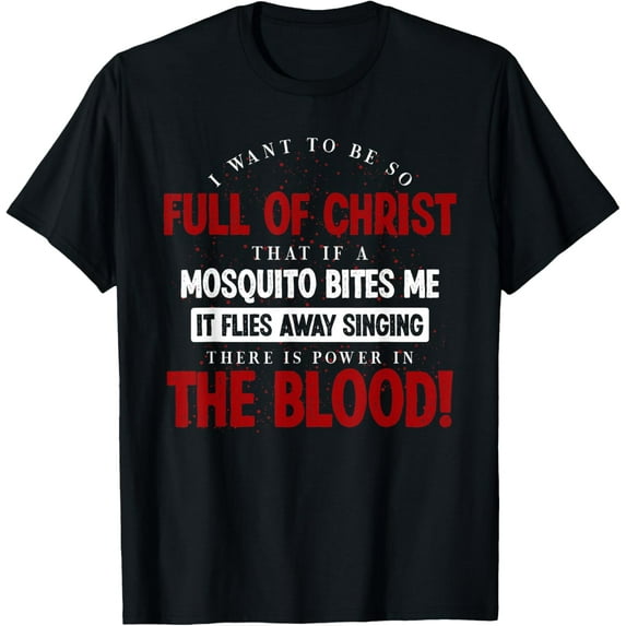 Holy Bible There Is Power In The Blood Prayer T-Shirt