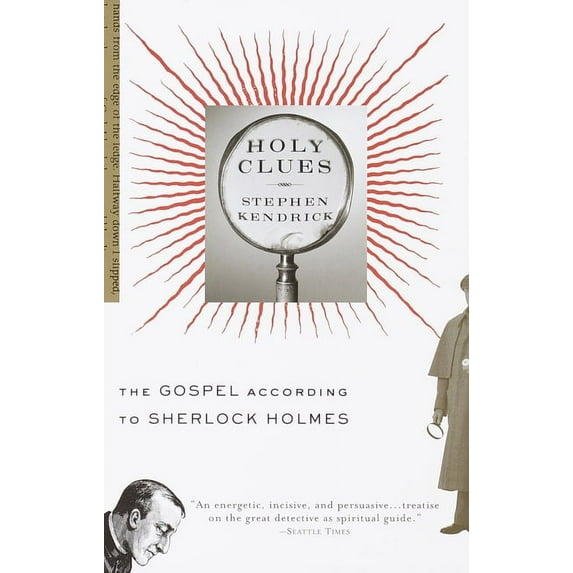 Holy Clues: The Gospel According to Sherlock Holmes, (Paperback)