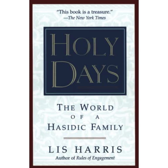 Pre-Owned Holy Days: The World of the Hasidic Family (Paperback) 0684813661 9780684813660