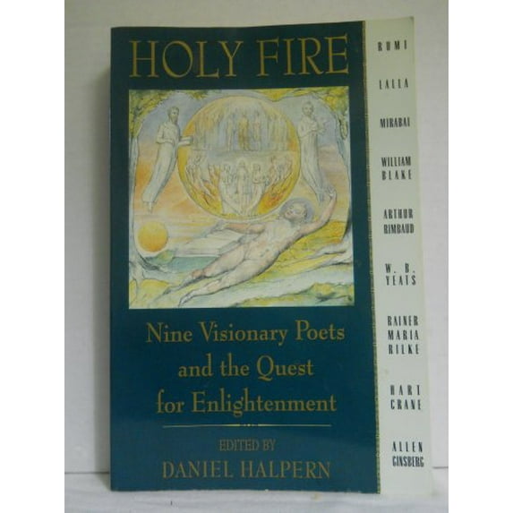 Pre-Owned Holy Fire: Nine Visionary Poets and the Quest for Enlightenment (Paperback) 0060982039 9780060982034