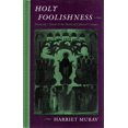 thumbnail image 1 of Holy Foolishness : Dostoevsky’s Novels and the Poetics of Cultural Critique (Hardcover), 1 of 1