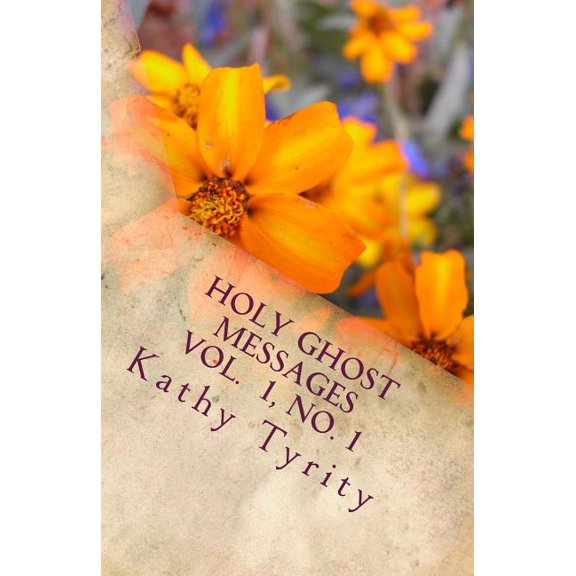Holy Ghost Messages Vol. 1, No. 1 : Metaphysical Philosophy