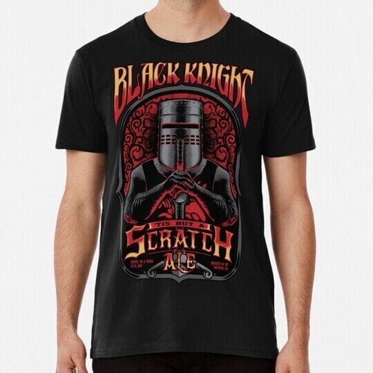 Holy Grail Black Knight Tis But A Scratch Ale S to 5XL Made in the USA