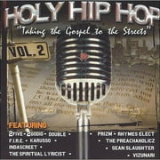 Pre-Owned Holy Hip Hop, Vol.2: Taking The Gospel To St.