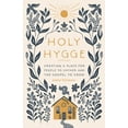 thumbnail image 1 of Holy Hygge: Creating a Place for People to Gather and the Gospel to Grow, (Paperback), 1 of 2