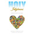 thumbnail image 1 of Pre-Owned Holy Jellybeans: Finding God Through Everyday Things (Paperback) 1490848177 9781490848174, 1 of 1