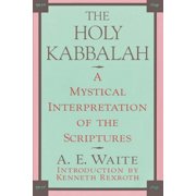 The Holy Kabbalah, Paperback