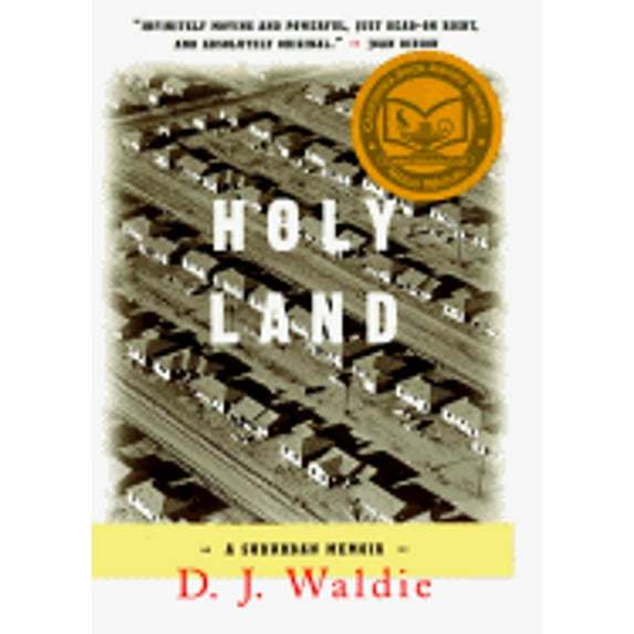 Holy Land: A Suburban Memoir (Paperback) by D J Waldie
