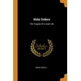 thumbnail image 1 of Holy Orders : The Tragedy of a Quiet Life (Paperback), 1 of 1