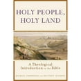 thumbnail image 1 of Pre-Owned Holy People, Holy Land: A Theological Introduction to the Bible (Paperback) 1587431238 9781587431234, 1 of 1