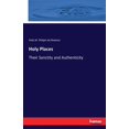 thumbnail image 1 of Holy Places : Their Sanctity and Authenticity (Paperback), 1 of 1