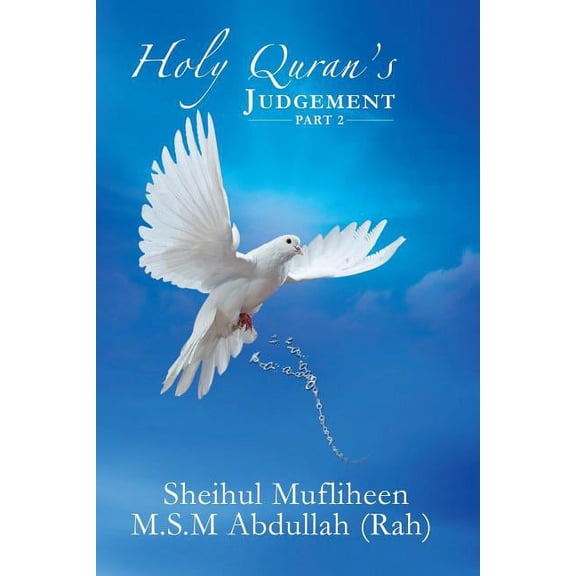 Holy Quran's Judgement - Part 2