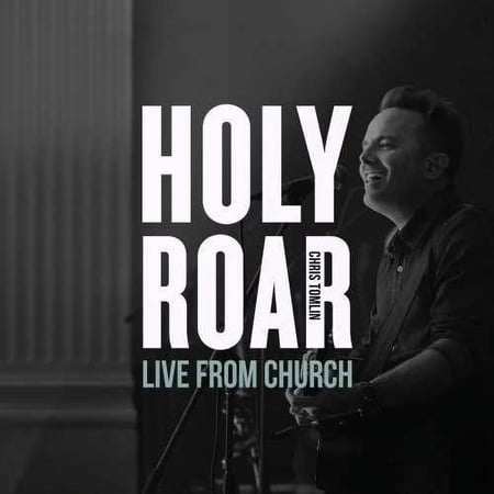 Holy Roar Live: Live From Church (Live In Nashville, TN)