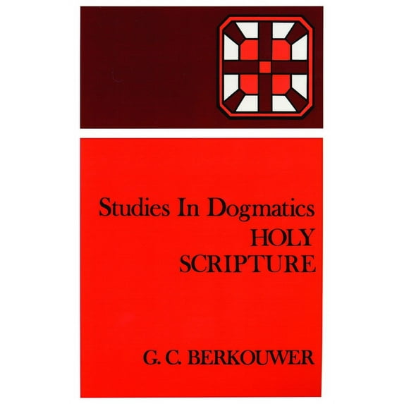 Studies in Dogmatics Holy Scripture, (Paperback)