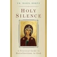 thumbnail image 1 of Holy Silence: A Practical Guide to Recollection in God, (Paperback), 1 of 1