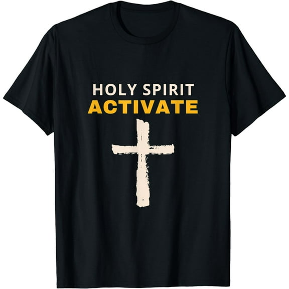 Holy Spirit Activate - Funny Christian Religious T-Shirt