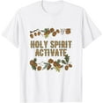 thumbnail image 1 of Holy Spirit Activate - Funny Christian Religious T-Shirt, 1 of 4