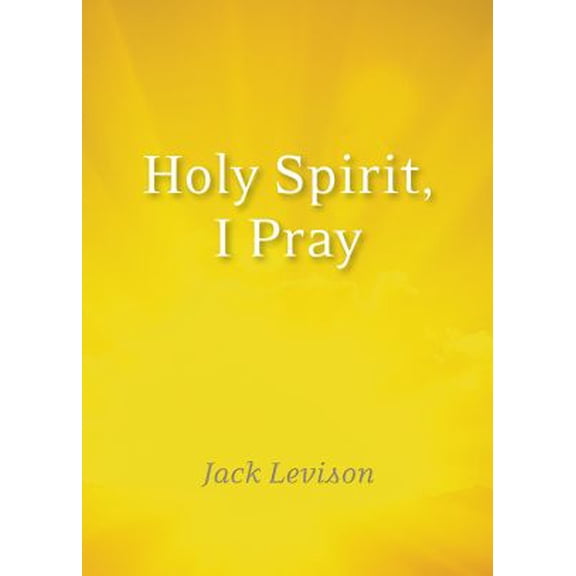 Pre-Owned Holy Spirit, I Pray : Prayers for morning and nighttime, for discernment, and moments of crisis (Paperback)