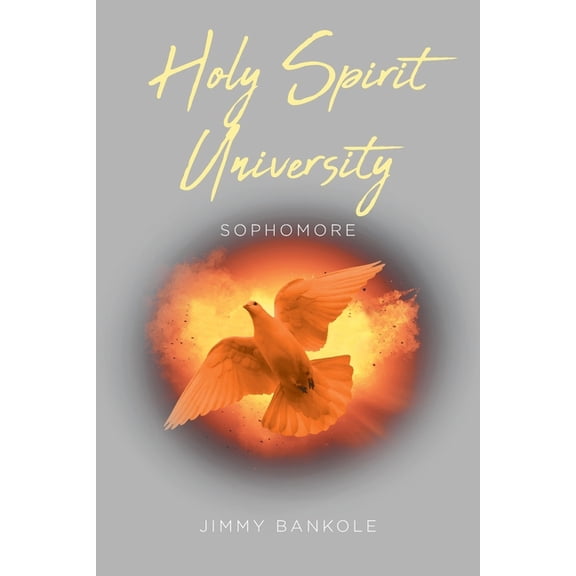 Holy Spirit University: Sophomore, (Paperback)
