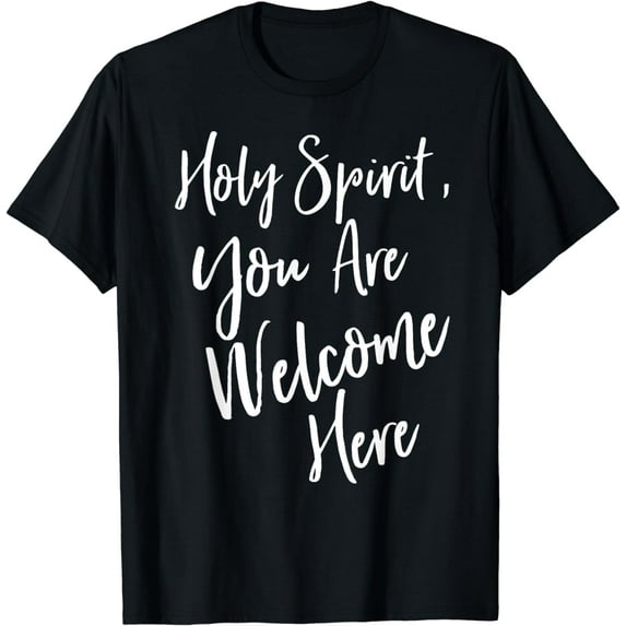 Holy Spirit You Are Welcome Here Faith Hope Distressed Tee