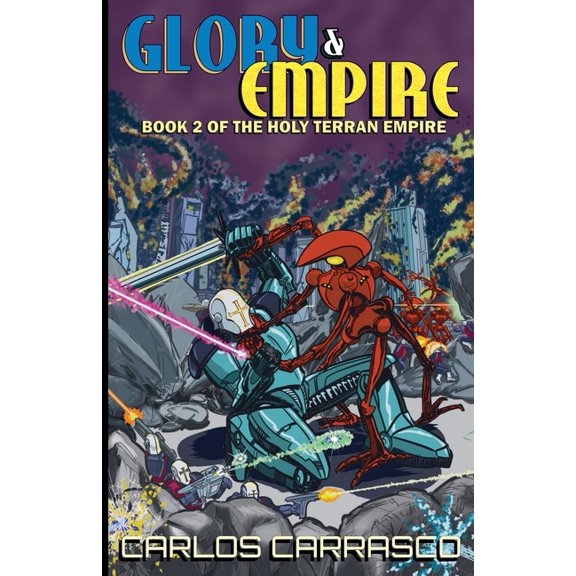 Holy Terran Empire GLORY And EMPIRE, Book 2, (Paperback)